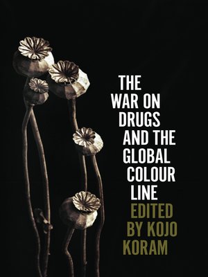 cover image of The War on Drugs and the Global Colour Line
